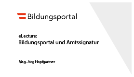 Bildungsportal und Amtssignatur